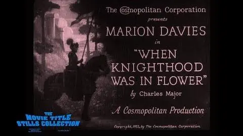 When Knighthood Was in Flower (1922) title sequence_peliplat