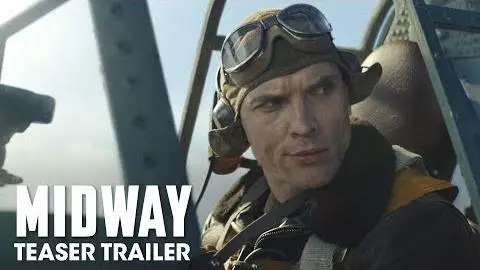 Midway (2019 Movie) Teaser Trailer — Ed Skrein, Patrick Wilson, Nick Jonas_peliplat