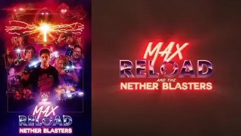 Max Reload and The Nether Blasters - Official Trailer 2020_peliplat