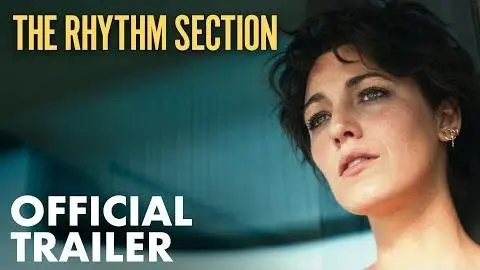 The Rhythm Section - Official Trailer (2020) - Paramount Pictures_peliplat
