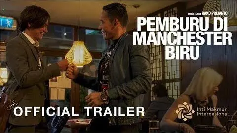 Official Trailer 'Pemburu di Manchester Biru'_peliplat