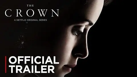 The Crown | Official Trailer [HD] | Netflix_peliplat