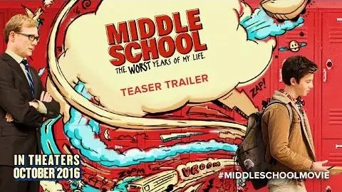 MIDDLE SCHOOL: The Worst Years of My Life - Teaser Movie Trailer HD_peliplat