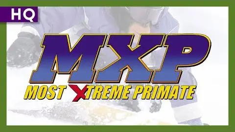 MXP: Most Extreme Primate (2004) Trailer_peliplat