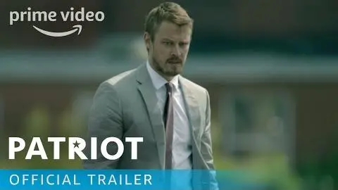 Patriot - Official Trailer [HD] | Prime Video_peliplat