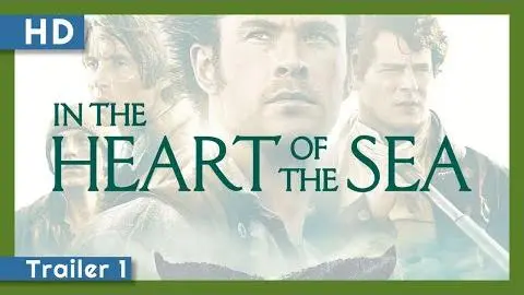 In the Heart of the Sea (2015) Trailer_peliplat