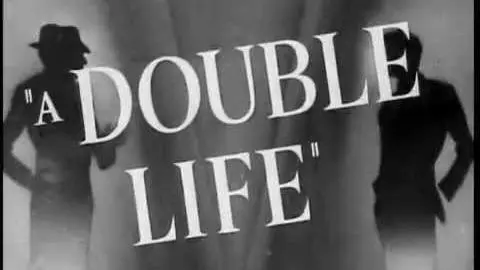 A DOUBLE LIFE 1947 Original trailer_peliplat