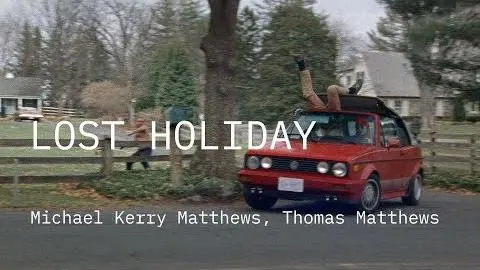 Competição Internacional 2019 | Trailer | Lost Holiday | Michael Kerry Matthews, Thomas Matthews_peliplat