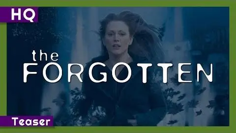 The Forgotten (2004) Teaser_peliplat