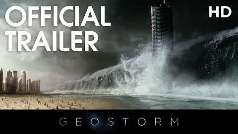 GEOSTORM | Official Trailer | 2017 [HD]_peliplat