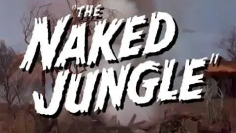 THE NAKED JUNGLE 1954 Reconstructed trailer_peliplat