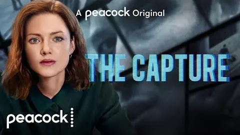 The Capture | Official Trailer | Peacock_peliplat