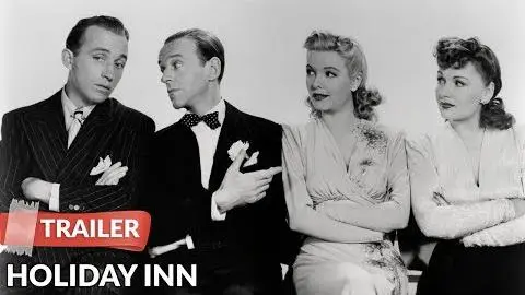 Holiday Inn 1942 Trailer | Bing Crosby | Fred Astaire_peliplat