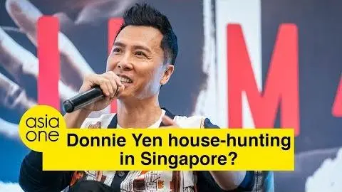 Donnie Yen house-hunting in Singapore?_peliplat