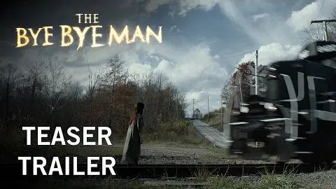 The Bye Bye Man | Teaser Trailer | Own It Now On Digital HD, Blu-Ray & DVD_peliplat