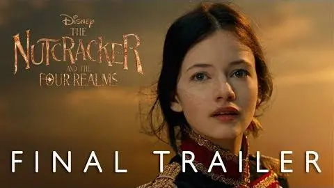 Disney's The Nutcracker and the Four Realms - Final Trailer_peliplat