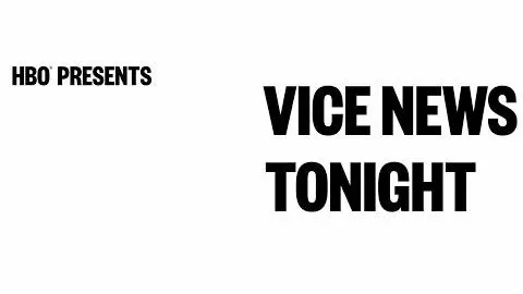 VICE News Tonight (Trailer)_peliplat