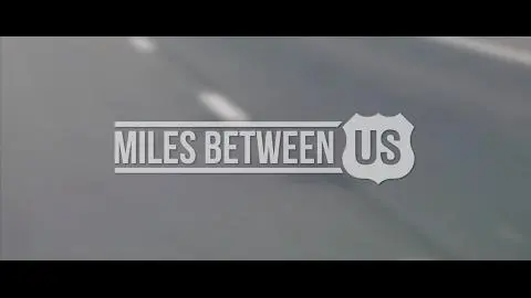 Miles Between Us - Official Trailer (2017)_peliplat