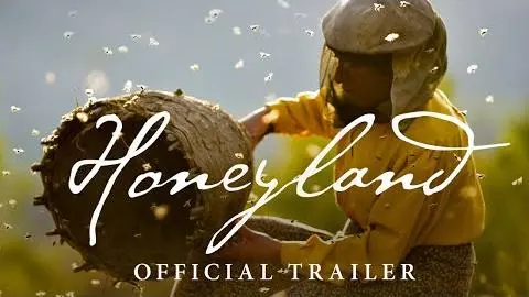 Honeyland [Official Trailer] – In Theaters July 26, 2019_peliplat