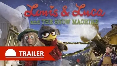 Louis & Luca and The Snow Machine with Hugh Bonneville - Trailer_peliplat