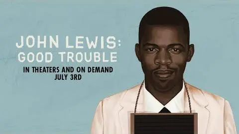 John Lewis: Good Trouble - Official Trailer_peliplat