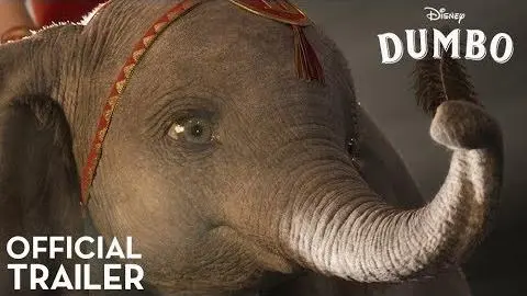 Dumbo Official Trailer_peliplat