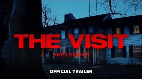 The Visit - Official Trailer (HD)_peliplat