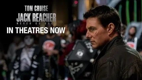 Jack Reacher: Never Go Back (2016) - IMAX Trailer - Paramount Pictures_peliplat