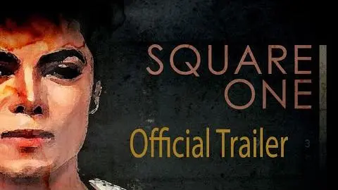 Michael Jackson: Square One - Official Trailer_peliplat