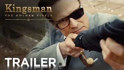 Kingsman: The Golden Circle | Official Trailer 2 [HD] | 20th Century FOX_peliplat