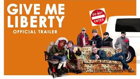 Give Me Liberty - Official Trailer_peliplat