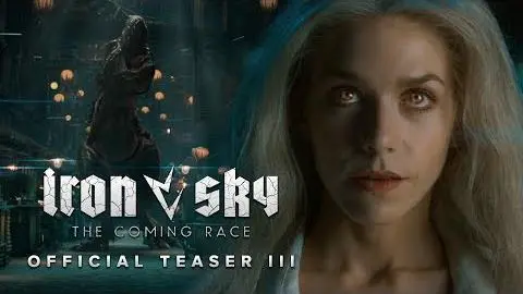 Iron Sky The Coming Race Official Teaser 3_peliplat