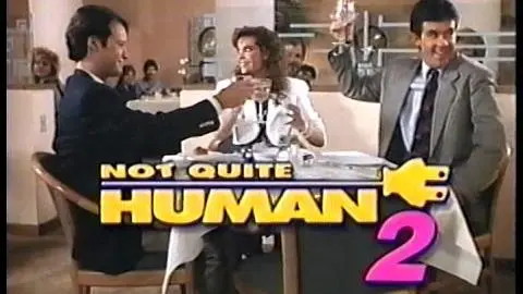 NOT QUITE HUMAN II (1989) Video Trailer_peliplat