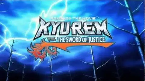 OFFICIAL TRAILER - Pokemon The Movie 15: Kyurem vs. The Sword of Justice DVD_peliplat