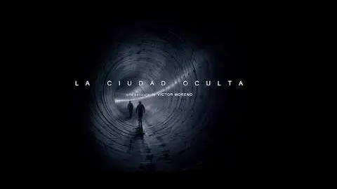 LA CIUDAD OCULTA (2018) | Official Trailer_peliplat