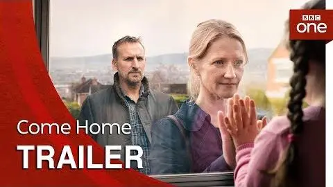 Come Home: Trailer - BBC One_peliplat