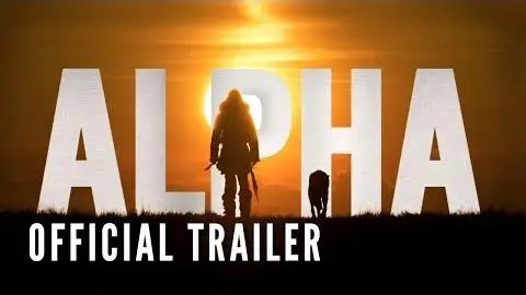 ALPHA - Official Trailer (HD)_peliplat