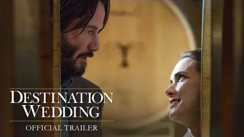 DESTINATION WEDDING | OFFICIAL TRAILER – Winona Ryder, Keanu Reeves Movie | In Theaters August 31_peliplat