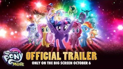 My Little Pony: The Movie (2017) Official Trailer – Emily Blunt, Sia, Zoe Saldana – In Theaters 10/6_peliplat