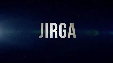 Jirga (Official Trailer)_peliplat
