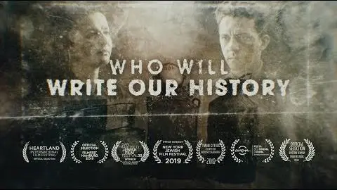 WHO WILL WRITE OUR HISTORY (2019)_peliplat
