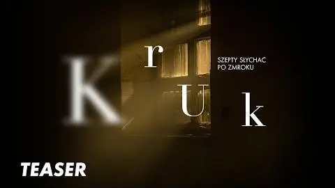 Kruk. Szepty słychać po zmroku – serialowy thriller CANAL+ | teaser 4K_peliplat