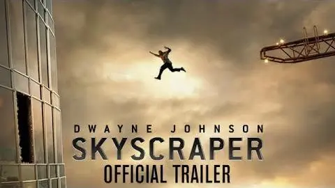 Skyscraper - Official Trailer [HD]_peliplat