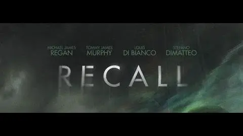 Recall - Official Trailer (2018) Michael James Regan, Tommy James Murphy - Crime/Drama HD_peliplat