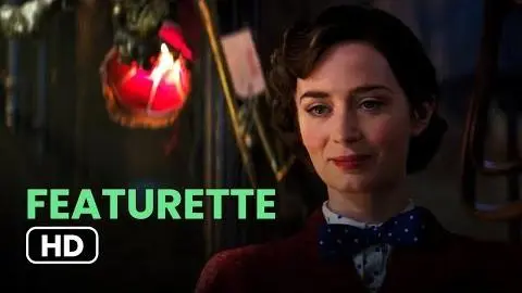Mary Poppins Returns - Featurette - The Story Continues (2018)_peliplat