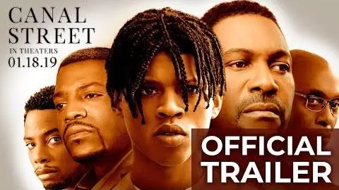 "Canal Street" Official Trailer - In Theaters 1.18.19_peliplat