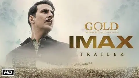 GOLD IMAX Trailer | Akshay Kumar | Mouni | Kunal | Amit | Vineet | Sunny | 15th August 2018_peliplat