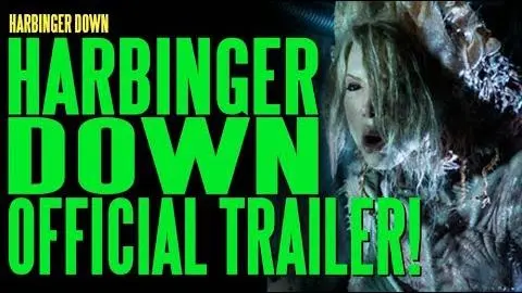 Harbinger Down Official Trailer_peliplat