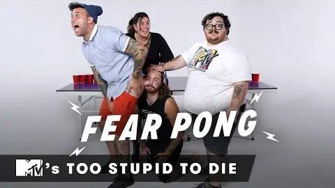 MTV's Too Stupid to Die Play Fear Pong | Fear Pong | Cut_peliplat
