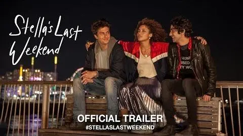 Stella's Last Weekend (2018) | Official Trailer HD_peliplat